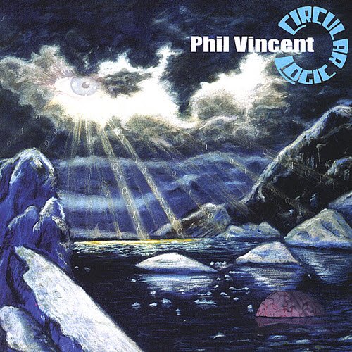 Phil Vincent - Circular Logic [2CD / Web Release] (2001)