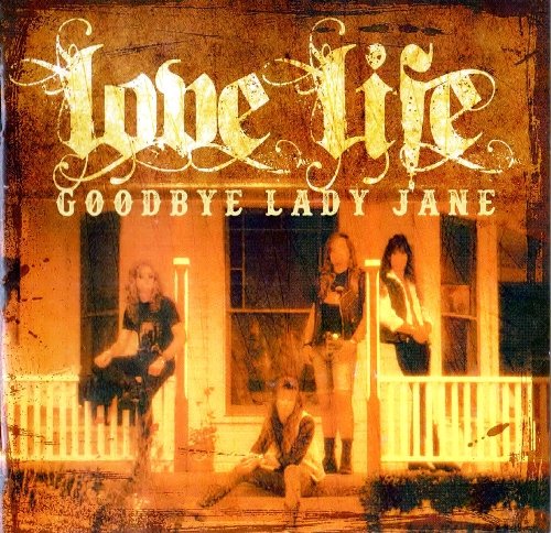 Love Life - Good Bye Lady Jane (1991) [Reissue 2019]