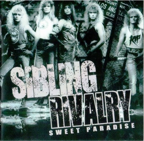 Sibling Rivalry - Sweet Paradise (2017)
