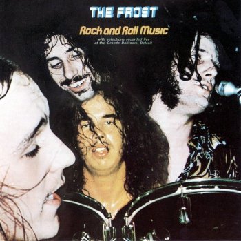 The Frost - Rock And Roll Music (1969) (1996)