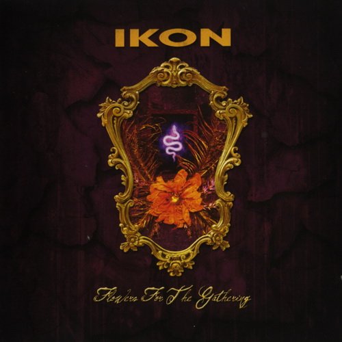 Ikon - Flowers For The Gathering [2CD] (1996, remastered 2011)