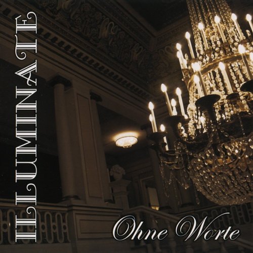 Illuminate - Ohne Worte (2009)