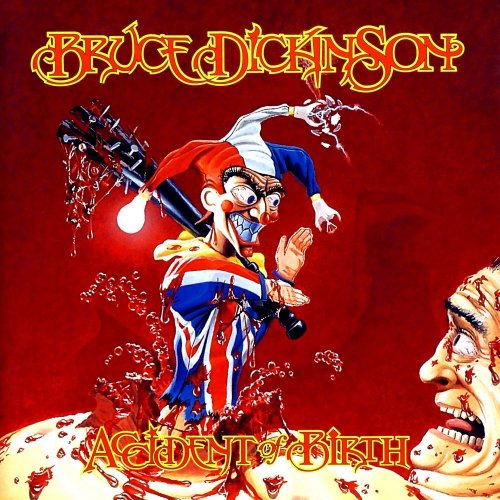 Bruce Dickinson - Accident Of Birth [2CD] (1997) [2005]