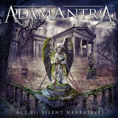 Adamantra - Act II: Silent Narratives (2014)