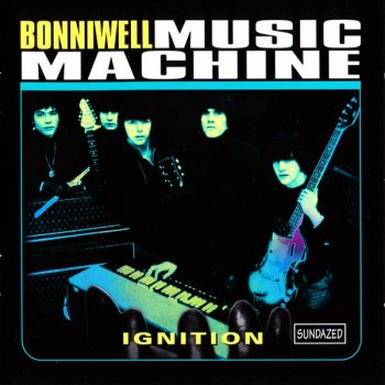 Bonniwell Music Machine - Ignition (1965-69) [Compilation , 2000]