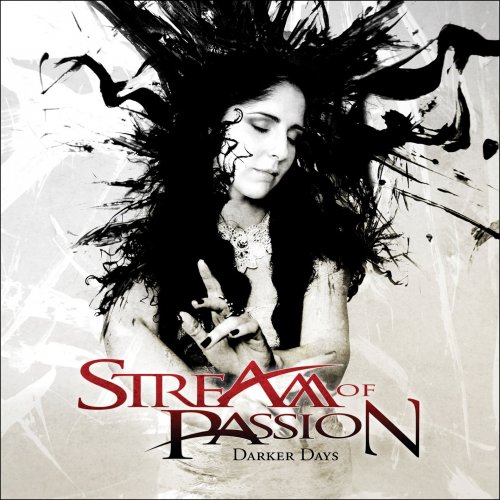 Stream Of Passion - Darker Days [Limited Edition] (2011)