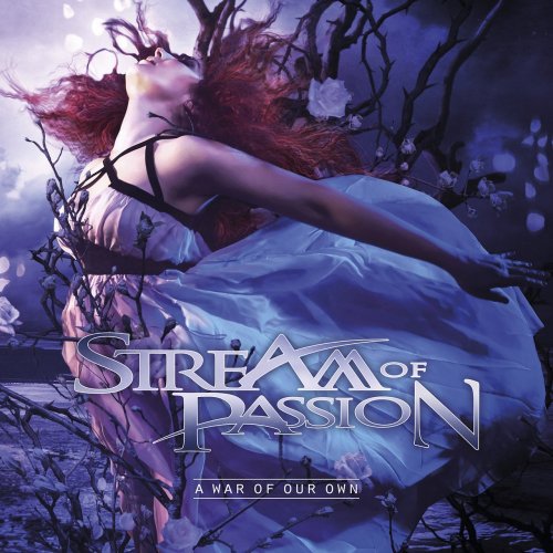 Stream Of Passion - A War Of Our Own [Limited Edition] (2014)