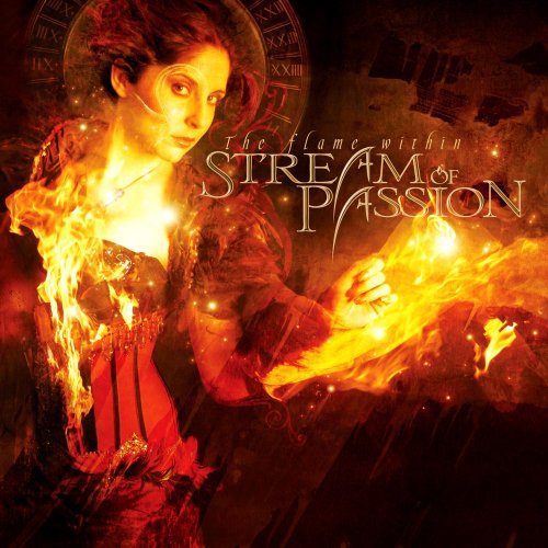 Stream Of Passion - The Flame Within [Limited Edition] (2009)