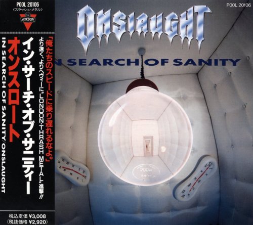 Onslaught - In Search Of Sanity [Japanese Edition] (1989)