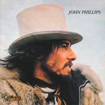 John Phillips -  John, The Wolfking Of L.A. (1970) (Expanded, 2006)