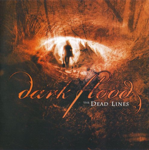 Dark Flood - The Dead Lines (2006)