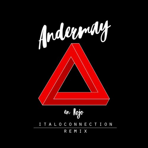 Andermay - En Rojo (Italoconnection Remix) &#8206;(6 x File, FLAC, Single) 2019