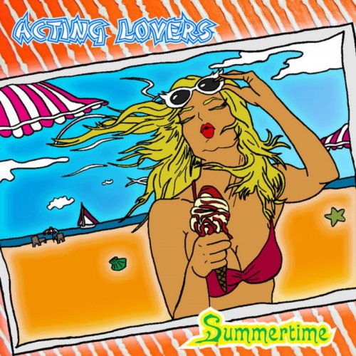 Acting Lovers - Summertime &#8206;(7 x File, FLAC, Single) 2013