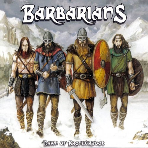 Barbarians - Dawn Of Brotherhood (2009)