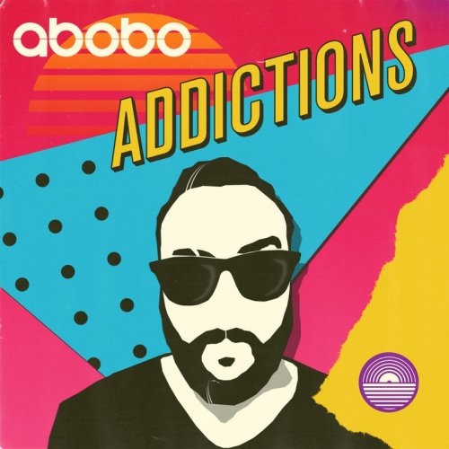 Abobo - Addictions &#8206;(4 x File, FLAC, EP) 2016