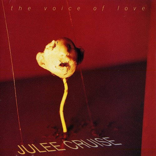 Julee Cruise - The Voice of Love (1993)