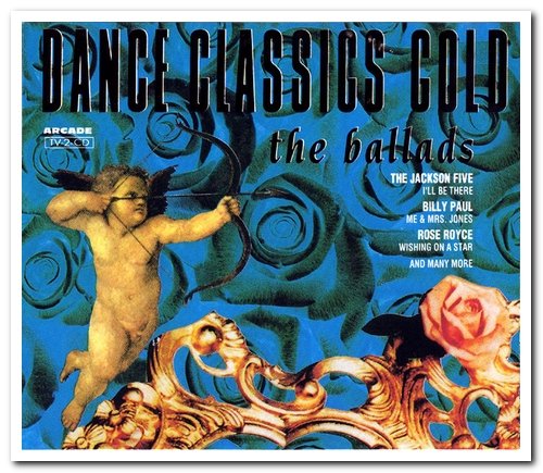 VA - Dance Classics Gold: The Ballads [2CD Set] (1992) [FLAC]