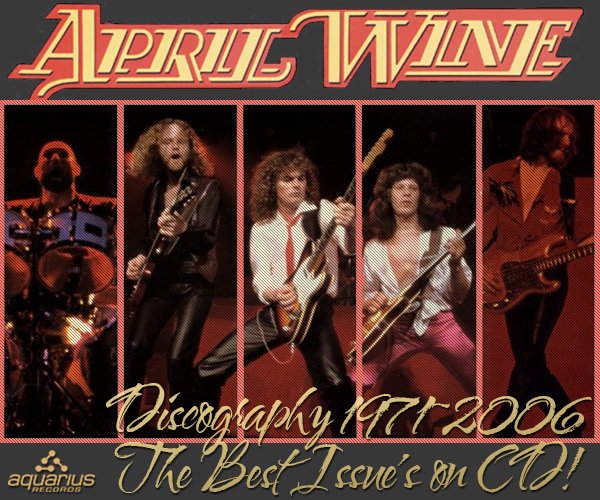 APRIL WINE «Discography» (24 × CD • Aquarius Records Ltd. • 1971-2006)