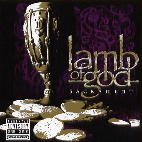 Lamb of God - Sacrement (2006)