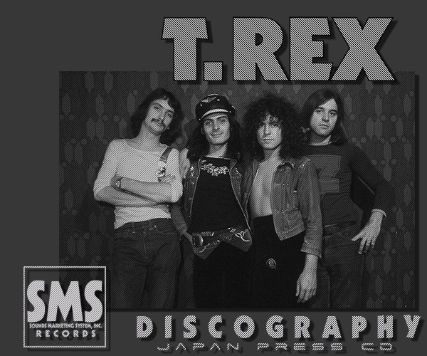 T.REX + MARC BOLAN «Discography» (13 × CD • SMS Japan, Ltd. • 1971-1987)