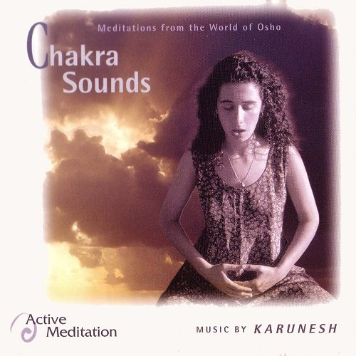 Karunesh - Osho Chakra Sounds (1993)