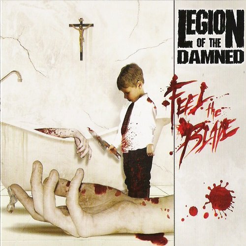 Legion of the Damned - Feel the Blade (2008)