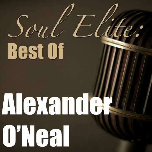 Alexander O'Neal - Soul Elite Best Of Alexander O'Neal
