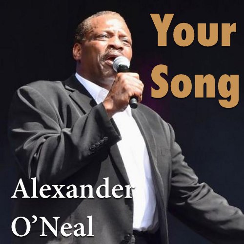 Alexander O'Neal - Your Song (12 x File, FLAC, Album) 2016