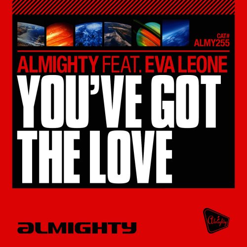 Almighty Feat. Eva Leone - You've Got The &#8206;(3 x File, FLAC, Single) 2010