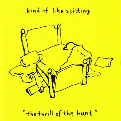 Kind of Like Spitting - The Thrill of the Hunt (2006)