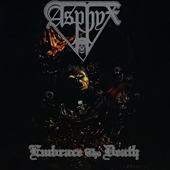 Asphyx - Embrace The Death (1996)