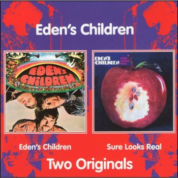 Eden's Children - Eden's Children / Sure Looks Real (1968 / 1969)