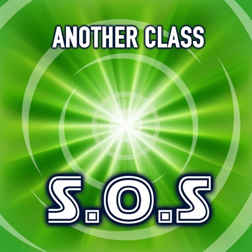 Another Class - S.O.S. &#8206;(4 x File, FLAC, Single) 2013