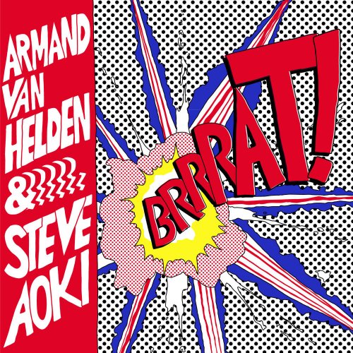Armand Van Helden & Steve Aoki - Brrrat! &#8206;(3 x File, FLAC, Single) 2010