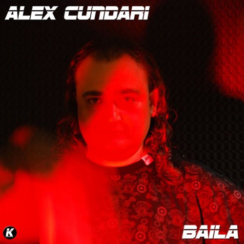 Alex Cundari - Baila &#8206;(2 x File, FLAC, Single) 2017