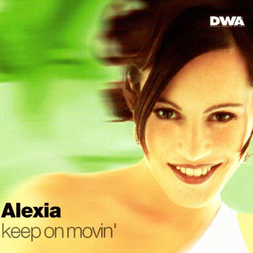 Alexia - Keep On Movin' &#8206;(9 x File, FLAC, Single) 1998