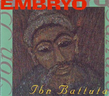 Embryo - Ibn Battuta (1994)