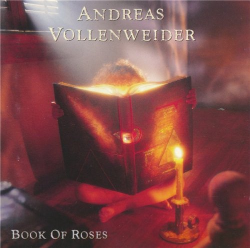 Andreas Vollenweider - Book Of Roses (Sixteen Episodes / Four Chapters) (1991)