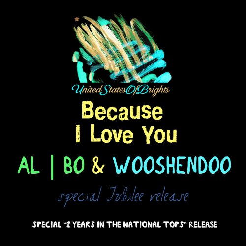 al l bo & Whitewildbear - Because I Love You &#8206;(2 x File, FLAC, Single) 2017