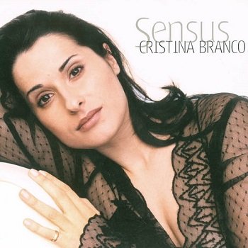Cristina Branco - Sensus (2003)