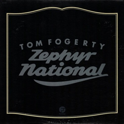 Tom Fogerty - Zephyr National (1974) [Vinyl Rip, Hi-Res]