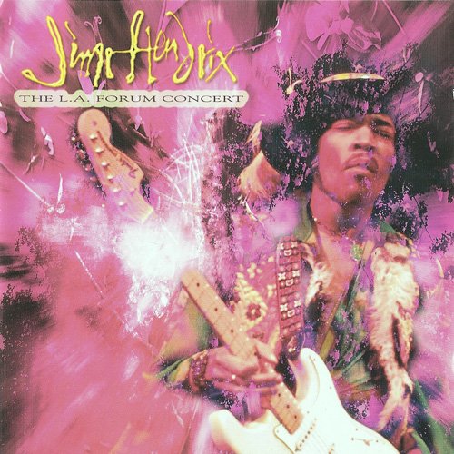 Jimi Hendrix - The L.A. Forum Concert 1969 (2004) [FLAC]