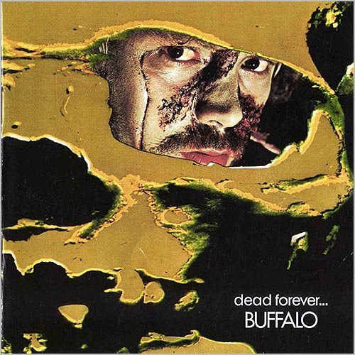Buffalo - Dead Forever (1972) [Remastered]