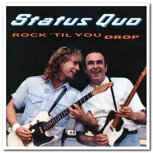 Status Quo - Rock 'Til You Drop [3CD Deluxe Edition] (1991/2020) [FLAC]