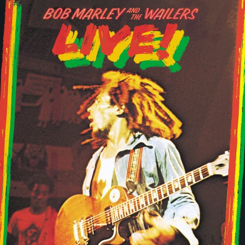 Bob Marley & The Wailers - Live! (Deluxe Edition) (2016) [Hi-Res]