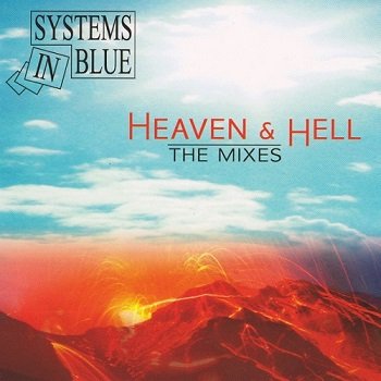 Systems In Blue - Heaven & Hell: The Mixes (2009)