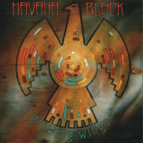 Havana Black - Growing Wings (1993) [Reissue 2009]
