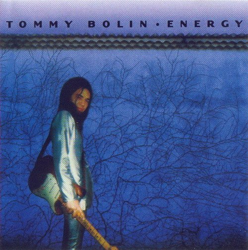 Tommy Bolin - Energy (1972) [Reissue 2000, Unofficial Release]