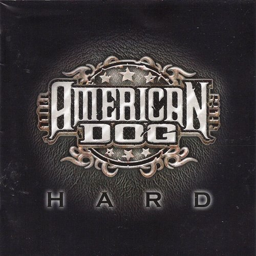 American Dog - Hard (2007)
