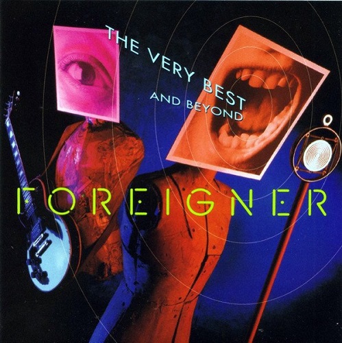 Foreigner - The Very Best...And Beyond (1992) [FLAC]